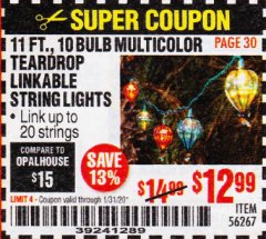 Harbor Freight Coupon 11 FT., 10 BULB MULTICOLOR TEARDROP LINKABLE STRING LIGHTS Lot No. 56267 Expired: 1/31/20 - $12.99