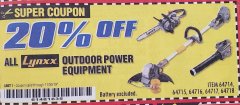 Harbor Freight Coupon 20PCT OFF ALL LYNXX OUTDOOR POWER EQUIPMENT Lot No. 64714,64715,64716,64717,64718 Expired: 11/30/19 - $0
