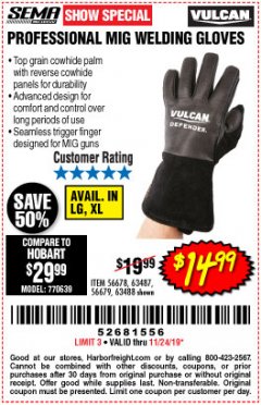 Harbor Freight Coupon VULCAN PROFESSIONAL MIG WELDING GLOVES Lot No. 56678/63487/56679/63488 Expired: 11/24/19 - $14.99