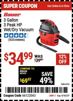 Harbor Freight Coupon BAUER 3 GALLON WET/DRY VACUUM Lot No. 64753 Expired: 9/18/22 - $34.99