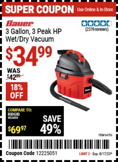 Harbor Freight Coupon BAUER 3 GALLON WET/DRY VACUUM Lot No. 64753 Expired: 8/17/23 - $34.99