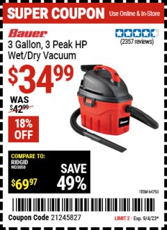 Harbor Freight Coupon BAUER 3 GALLON WET/DRY VACUUM Lot No. 64753 Expired: 9/4/23 - $34.99