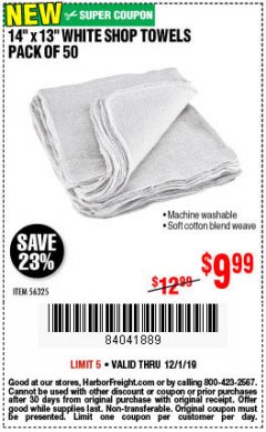 Harbor Freight Coupon 14" X 13" WHITE SHOP TOWELS PACK OF 50 Lot No. 56325 Expired: 12/1/19 - $9.99