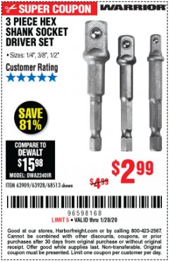 Harbor Freight Coupon 3 PIECE HEX SHANK SOCKET DRIVER SET Lot No. 63909/63928/68513 Expired: 1/20/20 - $2.99