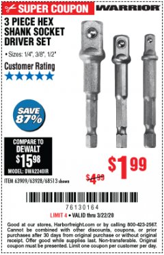Harbor Freight Coupon 3 PIECE HEX SHANK SOCKET DRIVER SET Lot No. 63909/63928/68513 Expired: 3/22/20 - $1.99