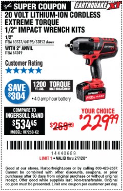 Harbor Freight Coupon 20 VOLT LITHIUM-ION CORDLESS EXTREME TORQUE 1/2" IMPACT WRENCH KIT Lot No. 63537/64195/63852/64349 Expired: 2/7/20 - $229.99