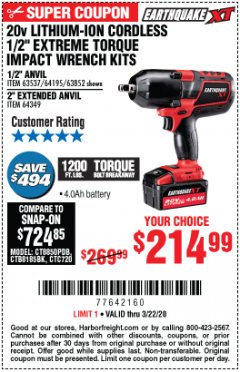 Harbor Freight Coupon 20 VOLT LITHIUM-ION CORDLESS EXTREME TORQUE 1/2" IMPACT WRENCH KIT Lot No. 63537/64195/63852/64349 Expired: 3/22/20 - $214.99