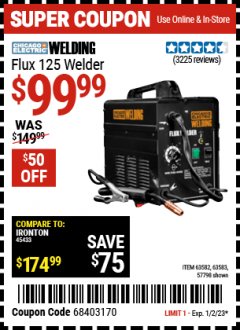 Harbor Freight ITC Coupon CHICAGO ELECTRIC FLUX 125 WELDER Lot No. 63583, 63582 Expired: 1/2/23 - $99.99