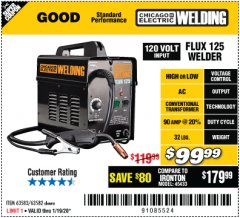 Harbor Freight Coupon CHICAGO ELECTRIC FLUX 125 WELDER Lot No. 63583, 63582 Expired: 1/19/20 - $99.99