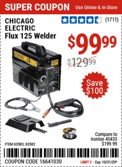 Harbor Freight Coupon CHICAGO ELECTRIC FLUX 125 WELDER Lot No. 63583, 63582 Expired: 10/31/20 - $99.99