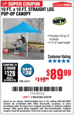 Harbor Freight Coupon 10 FT. X 10 FT. HEAVY DUTY STRAIGHT LEG POP-UP CANOPY Lot No. 56410 Expired: 3/22/20 - $89.99