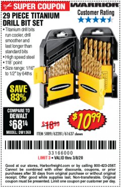Harbor Freight Coupon $5 WARRIOR 29 PIECE TITANIUM DRILL BIT SET WHEN YOU SPEND $49.99 Lot No. 62281, 5889, 61637 Expired: 2/8/20 - $10.99