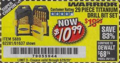 Harbor Freight Coupon $5 WARRIOR 29 PIECE TITANIUM DRILL BIT SET WHEN YOU SPEND $49.99 Lot No. 62281, 5889, 61637 Expired: 6/20/20 - $10.99