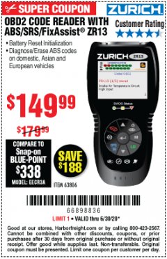 Harbor Freight Coupon OBD2 CODE READER WITH ABS/SRS/FIXASSIST ZR13 Lot No. 63806 Expired: 6/30/20 - $149.99