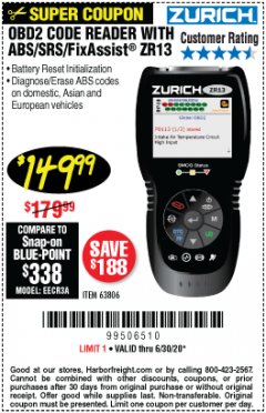 Harbor Freight Coupon OBD2 CODE READER WITH ABS/SRS/FIXASSIST ZR13 Lot No. 63806 Expired: 6/30/20 - $149.99
