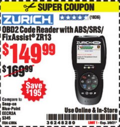 Harbor Freight Coupon OBD2 CODE READER WITH ABS/SRS/FIXASSIST ZR13 Lot No. 63806 Expired: 3/9/21 - $149.99