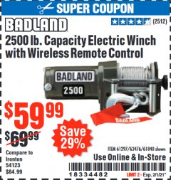 Harbor Freight Coupon BADLAND 2500 LB. ELECTRIC WINCH WITH WIRELESS REMOTE CONTROL Lot No. 61258/61297/64376/61840 Expired: 2/1/21 - $59.99