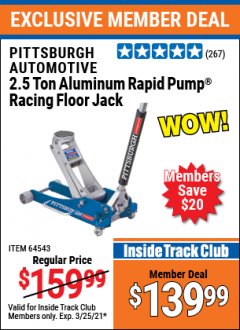 Harbor Freight ITC Coupon PITTSBURGH 2.5 TON LOW-PROFILE ALUMINUM RACING FLOOR JACK WITH RAPID PUMP Lot No. 64543/64553 Expired: 3/25/21 - $139.99