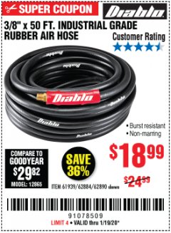 Harbor Freight Coupon 3/8"X50 FT INDUSTRIAL GRADE RUBBER AIR HOSE  Lot No. 61939/62884/62890 Expired: 1/19/20 - $18.99