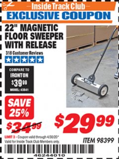Harbor Freight ITC Coupon 22" MAGNETIC FLOOR SWEEPER WITH RELEASE Lot No. 98399 Expired: 4/30/20 - $29.99