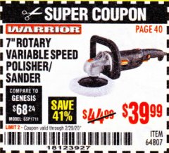 Harbor Freight Coupon 7" ROTARY VARIABLE SPEED POLISHER/SANDER Lot No. 64807 Expired: 2/29/20 - $39.99