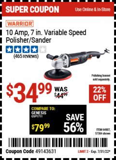 Harbor Freight Coupon 7" ROTARY VARIABLE SPEED POLISHER/SANDER Lot No. 64807 Expired: 7/31/22 - $34.99