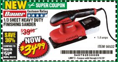 Harbor Freight Coupon BAUER 1/3 SHEET HEAVY DUTY FINISHING SANDER Lot No. 56532 Expired: 6/30/20 - $34.99