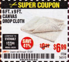 Harbor Freight Coupon 6FT. X 9FT. CANVAS DROP CLOTH Lot No. 56510 Expired: 1/31/20 - $6.99