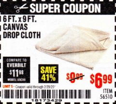 Harbor Freight Coupon 6FT. X 9FT. CANVAS DROP CLOTH Lot No. 56510 Expired: 2/29/20 - $6.99