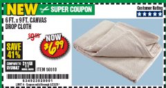 Harbor Freight Coupon 6FT. X 9FT. CANVAS DROP CLOTH Lot No. 56510 Expired: 6/30/20 - $6.99