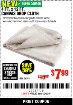 Harbor Freight Coupon 4FT. X 12FT. CANVAS DROP CLOTH Lot No. 56598 Expired: 1/26/20 - $7.99