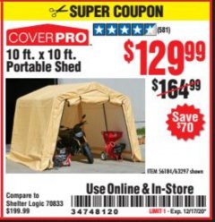 Harbor Freight Coupon 10 FT. X 10 FT. PORTABLE SHED Lot No. 56184/63297 Expired: 12/17/20 - $129.99