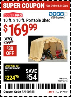 Harbor Freight Coupon 10 FT. X 10 FT. PORTABLE SHED Lot No. 56184/63297 Expired: 9/17/23 - $169.99