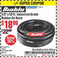 Harbor Freight Coupon 3/8" X 50 FT. INDUSTRIAL GRADE RUBBER AIR HOSE Lot No. 61939/62884/62890 Expired: 3/16/21 - $18.99