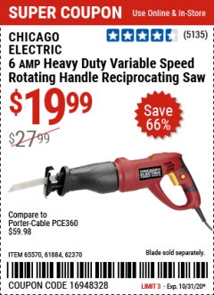 Harbor Freight Coupon 6 AMP VARIABLE SPEED RECIPROCATING SAW Lot No. 65570/61884/62370 Expired: 10/31/20 - $19.99