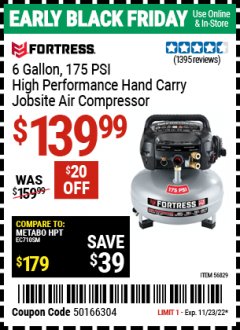 Harbor Freight Coupon FORTRESS 6 GALLON, 175 PSI OIL-FREE AIR COMPRESSOR Lot No. 56628/56829 Expired: 11/23/22 - $139.99