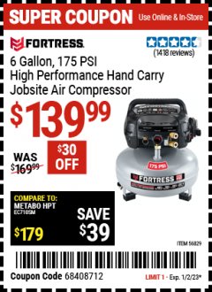 Harbor Freight Coupon FORTRESS 6 GALLON, 175 PSI OIL-FREE AIR COMPRESSOR Lot No. 56628/56829 Expired: 1/2/23 - $139.99