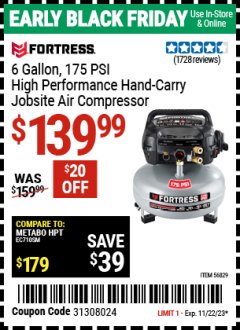 Harbor Freight Coupon FORTRESS 6 GALLON, 175 PSI OIL-FREE AIR COMPRESSOR Lot No. 56628/56829 Expired: 11/22/23 - $139.99