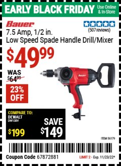 Harbor Freight Coupon BAUER 1/2" LOW SPEED SPADE HANDLE DRILL/MIXER Lot No. 56179 Expired: 11/23/22 - $49.99