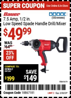 Harbor Freight Coupon BAUER 1/2" LOW SPEED SPADE HANDLE DRILL/MIXER Lot No. 56179 Expired: 2/20/23 - $49.99