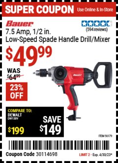 Harbor Freight Coupon BAUER 1/2" LOW SPEED SPADE HANDLE DRILL/MIXER Lot No. 56179 Expired: 4/30/23 - $49.99