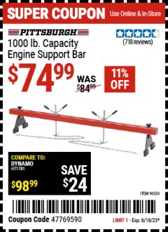 Harbor Freight Coupon 1000 LB. CAPACITY ENGINE SUPPORT BAR Lot No. 96524 Expired: 6/18/23 - $74.99