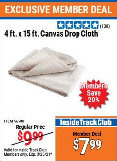 Harbor Freight ITC Coupon 4 FT. X 15 FT. CANVAS DROP CLOTH Lot No. 56598 Expired: 3/25/21 - $7.99