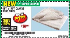 Harbor Freight Coupon 4 FT. X 15 FT. CANVAS DROP CLOTH Lot No. 56598 Expired: 6/30/20 - $7.99