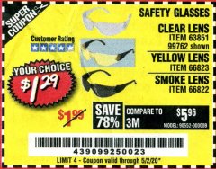 Harbor Freight Coupon SAFETY GLASSES - VARIOUS COLORS Lot No. 66822 66823 63851 99762 Expired: 6/30/20 - $1.29