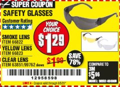 Harbor Freight Coupon SAFETY GLASSES - VARIOUS COLORS Lot No. 66822 66823 63851 99762 Expired: 6/30/20 - $1.29
