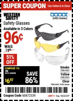 Harbor Freight Coupon SAFETY GLASSES - VARIOUS COLORS Lot No. 66822 66823 63851 99762 Expired: 10/22/23 - $0.96