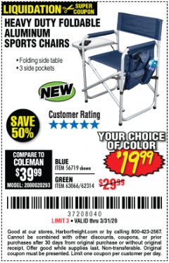 Harbor Freight Coupon HEAVY DUTY FOLDABLE ALUMINUM SPORTS CHAIRS Lot No. 56719/63066/62314 Expired: 3/31/20 - $19.99
