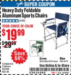 Harbor Freight Coupon HEAVY DUTY FOLDABLE ALUMINUM SPORTS CHAIRS Lot No. 56719/63066/62314 Expired: 12/3/20 - $19.99