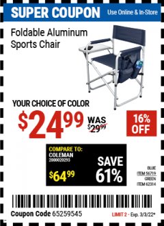 Harbor Freight Coupon HEAVY DUTY FOLDABLE ALUMINUM SPORTS CHAIRS Lot No. 56719/63066/62314 Expired: 3/3/22 - $24.99